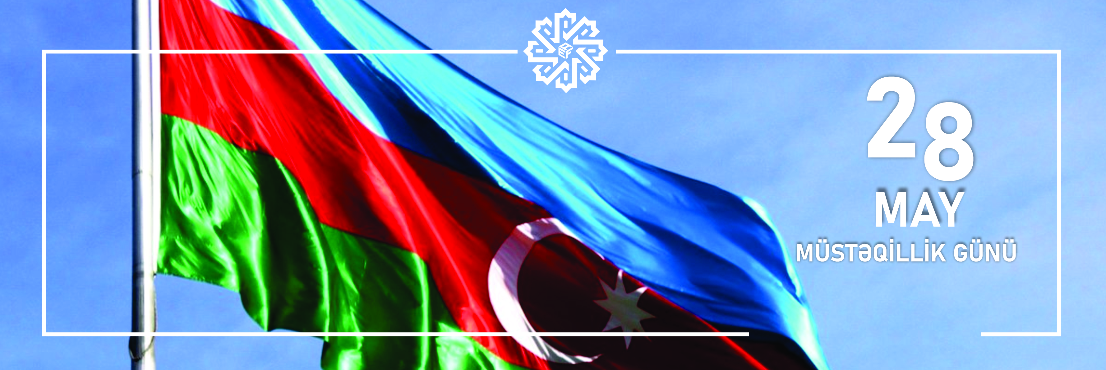 28 May Respublika Günüdür