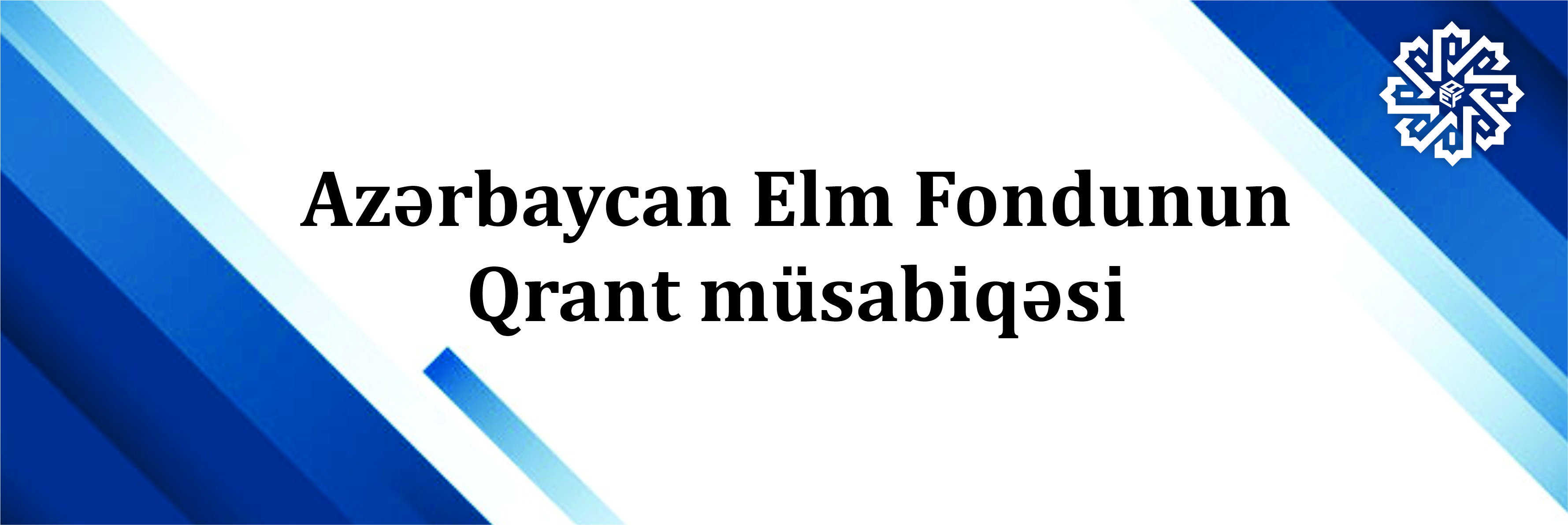 Azərbaycan Elm Fondu  3-cü Azərbaycan-Türkiyə (“AzTürk-3”) birgə beynəlxalq qrant müsabiqəsini elan edib
