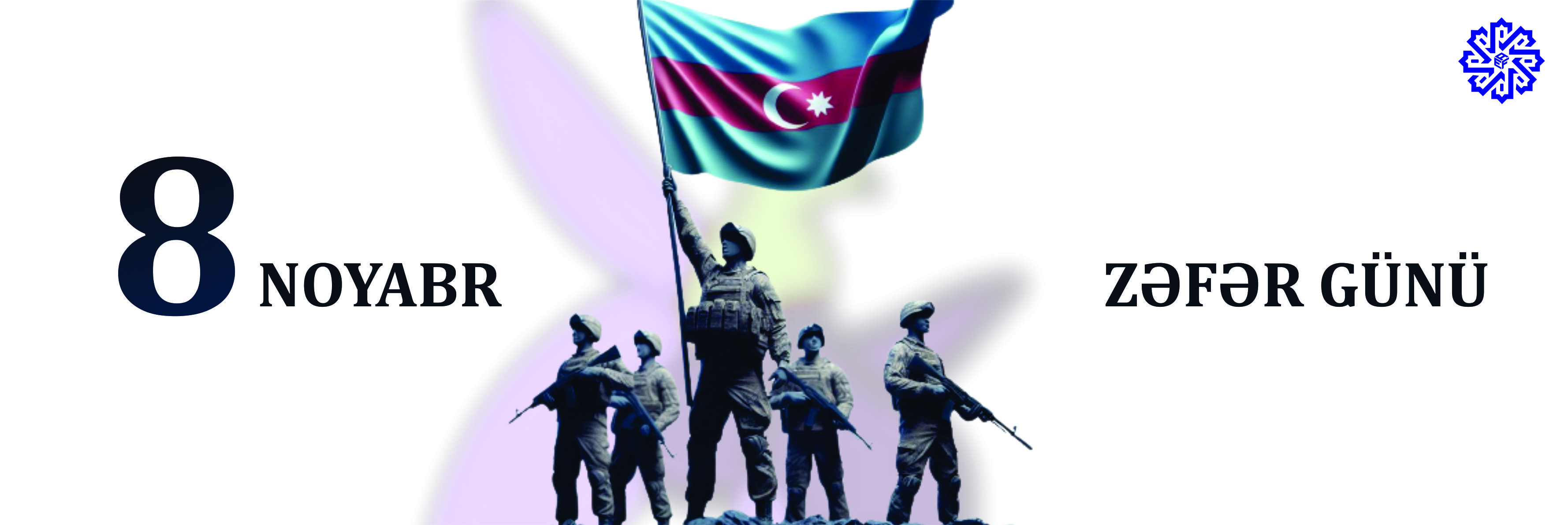 8 Noyabr Zəfər Günüdür.